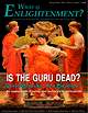 WIE 9 - Is the Guru Dead?